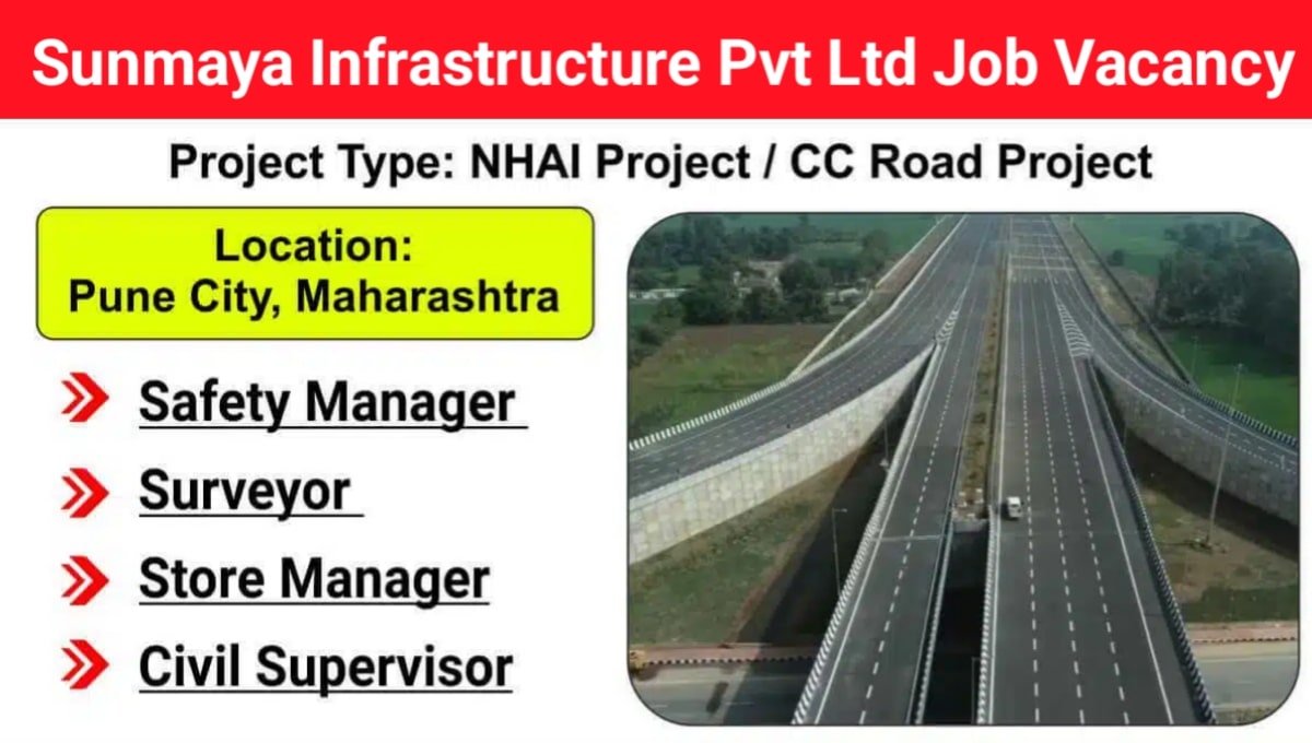 Sunmaya Infrastructure Pvt Ltd Vacancy