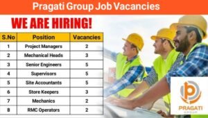 Pragati Group Urgent Requirement 2025