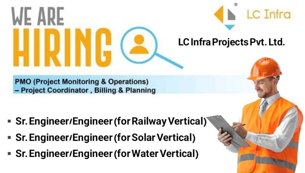 LC Infra Projects Pvt Ltd Vacancy
