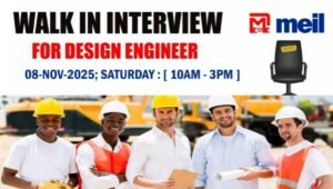 MEIL Recruitment Drive for Design Engineer