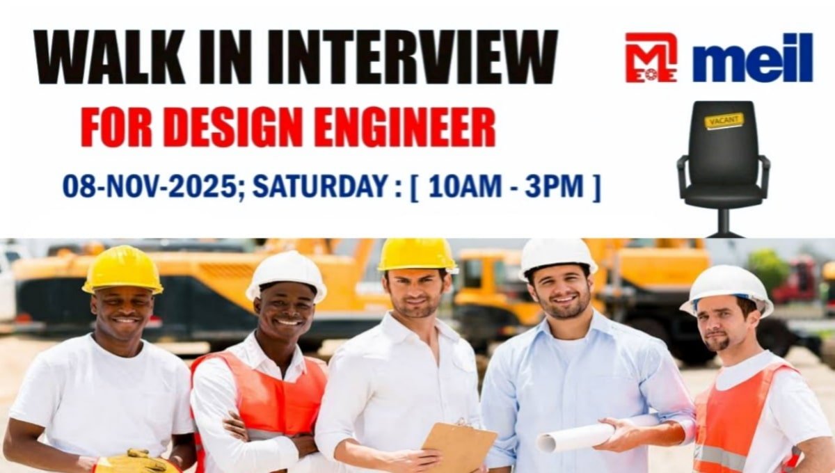 MEIL Recruitment Drive for Design Engineer