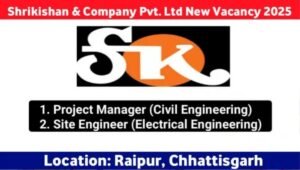 Shrikishan & Company Pvt Ltd Hiring 2025