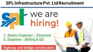 SPL Infrastructure Jobs 2025