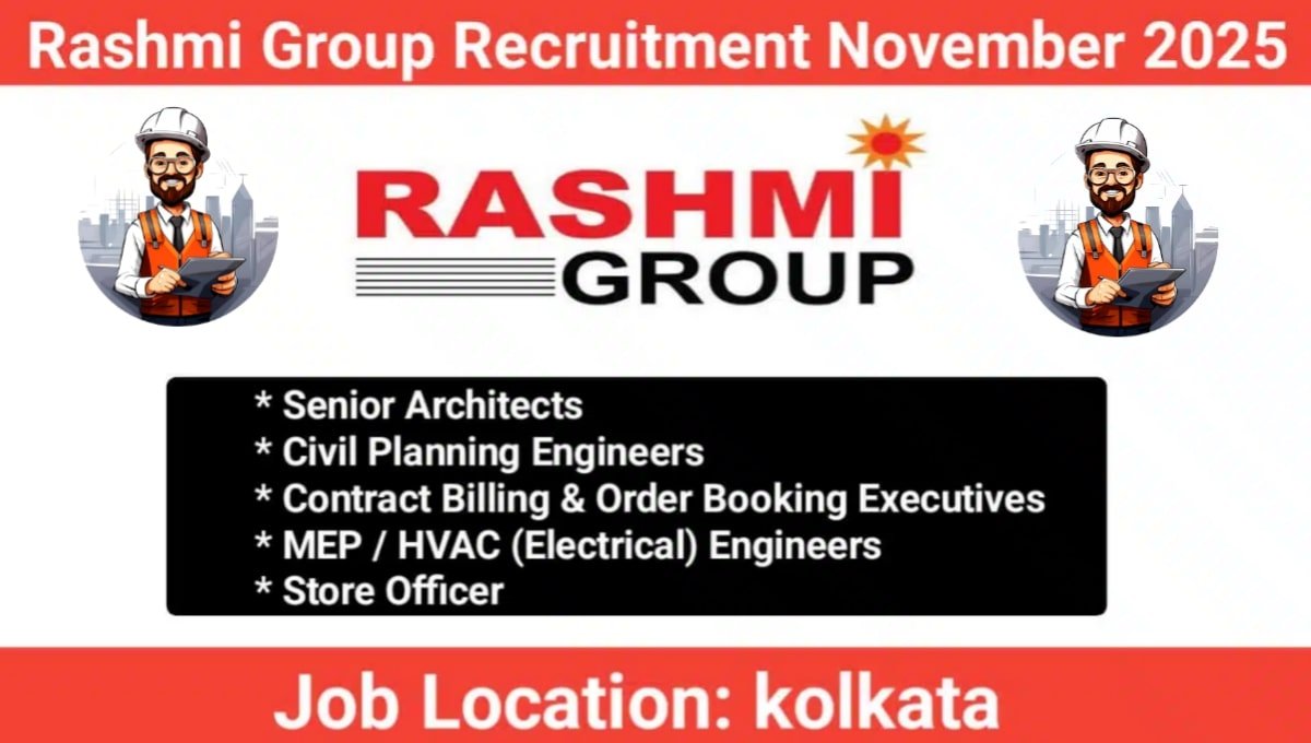 Rashmi Group Recruitment 2025