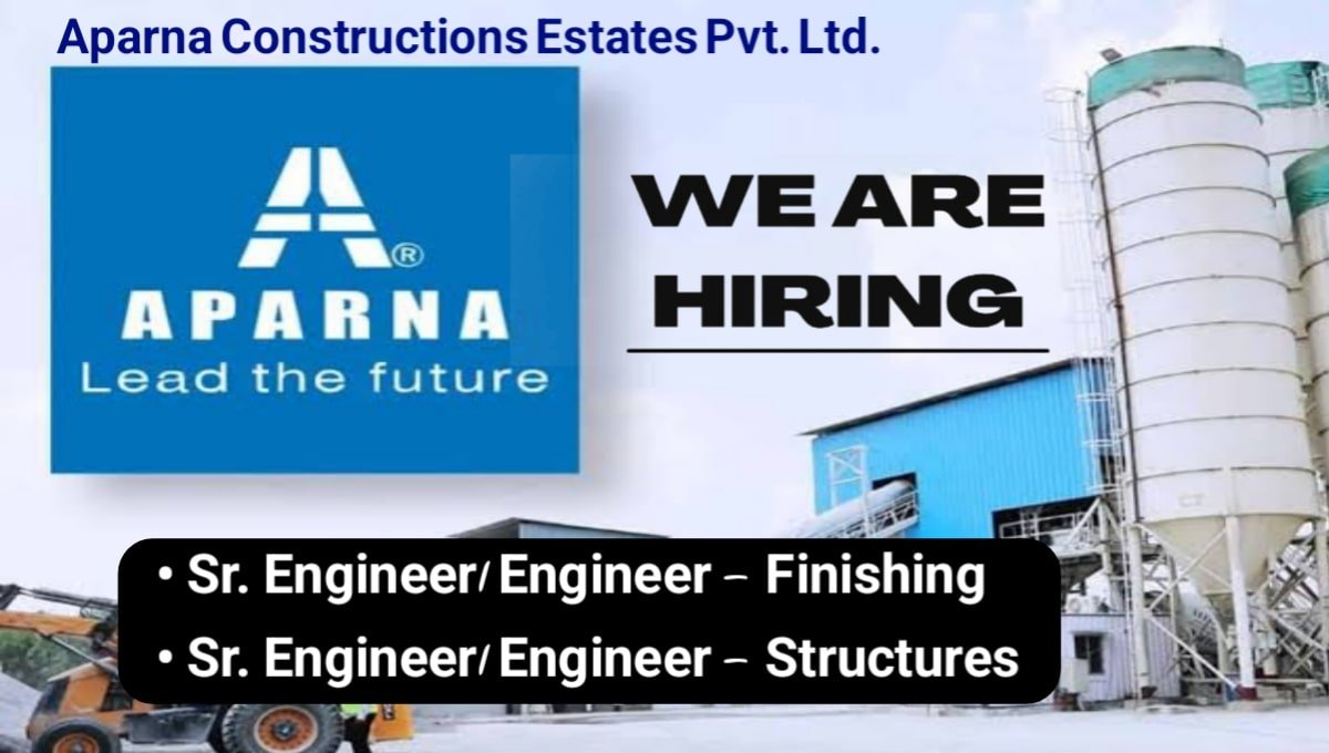 Aparna Constructions & Estates Pvt Ltd Job Opening