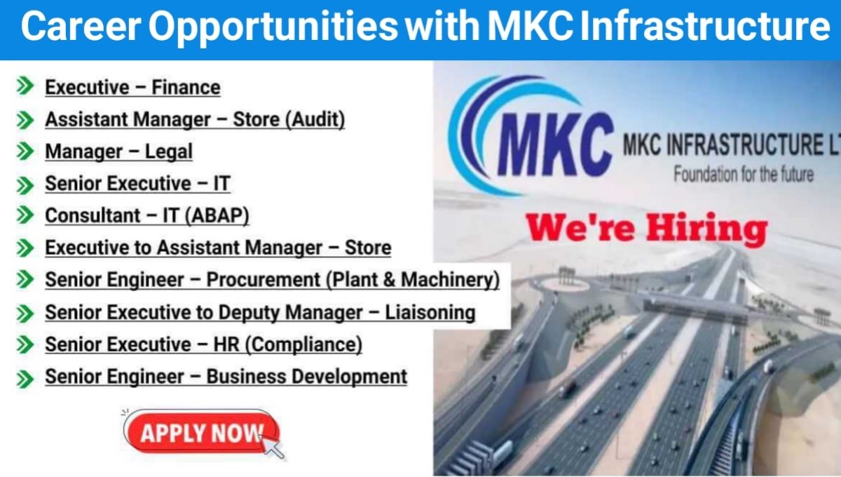 MKC Infrastructure Careers Opportunities 2025