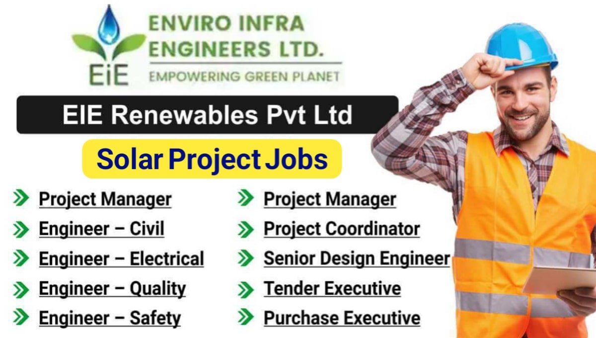EIE Renewables Pvt Ltd Hiring 2025