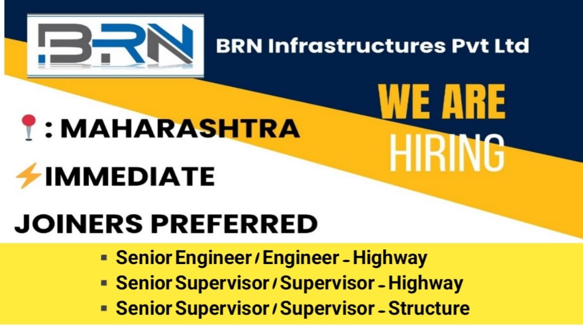 BRN Infrastructure Pvt Ltd Hiring