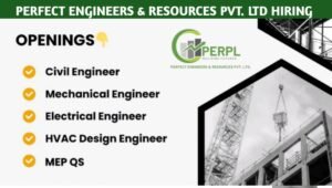 Perfect Engineers & Resources Pvt Ltd Hiring