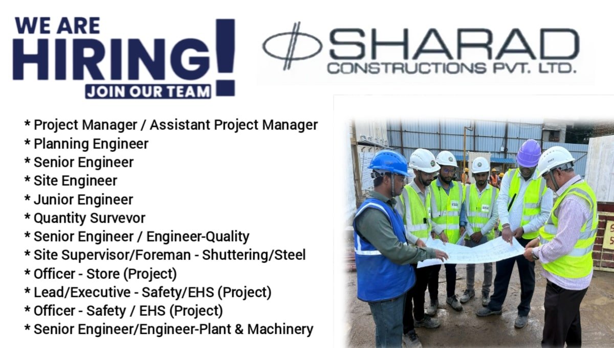 Sharad Constructions Job Opening 2025
