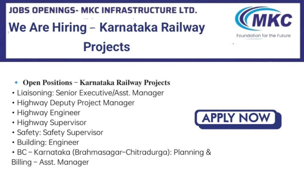 MKC Infrastructure Vacancy Railway Project