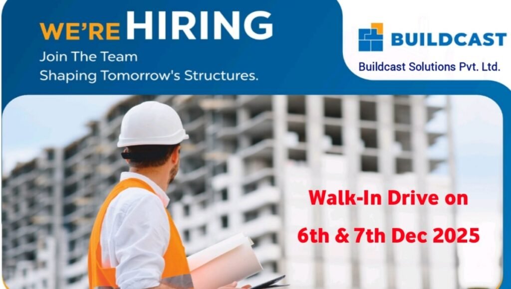 Recruitment Drive Buildcast Solutions Pvt Ltd