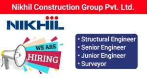 Nikhil Construction Group Hiring