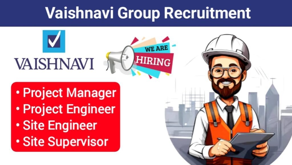 Vaishnavi Group Recruitment
