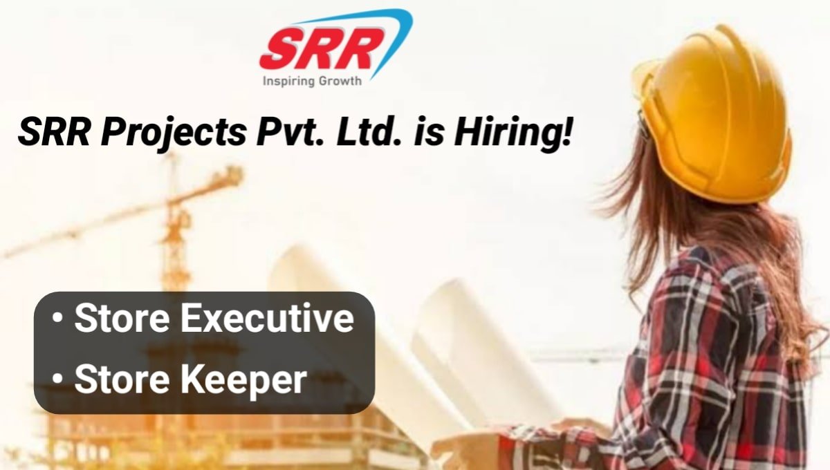 SRR Projects Pvt Ltd Job Opening