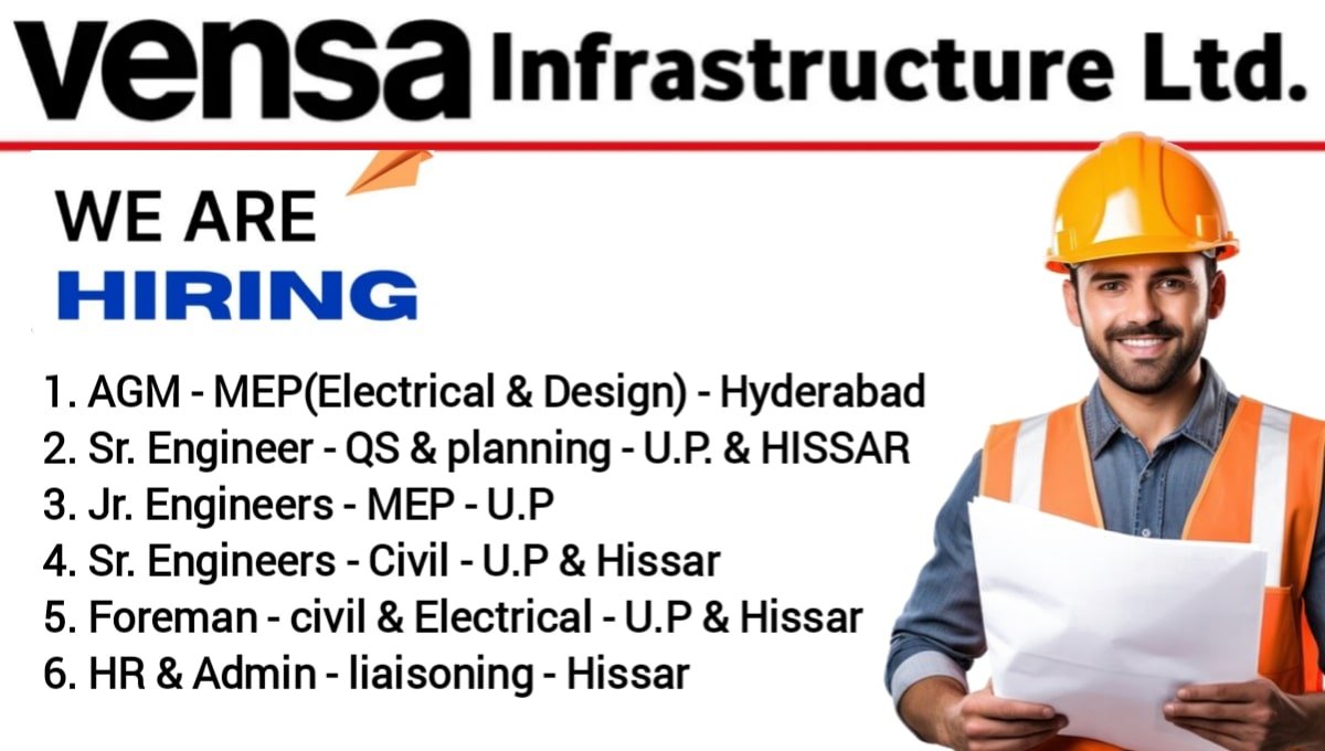 Vensa Infrastructure Ltd Vacancy
