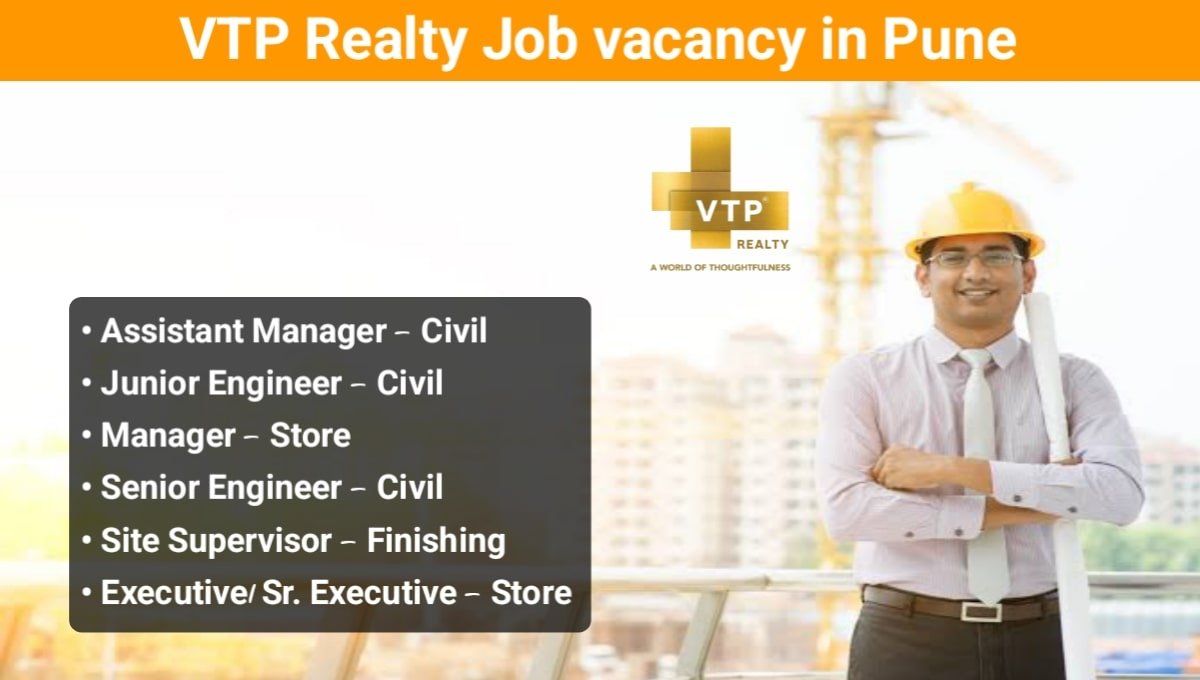 VTP Realty Job Vacancy in Pune