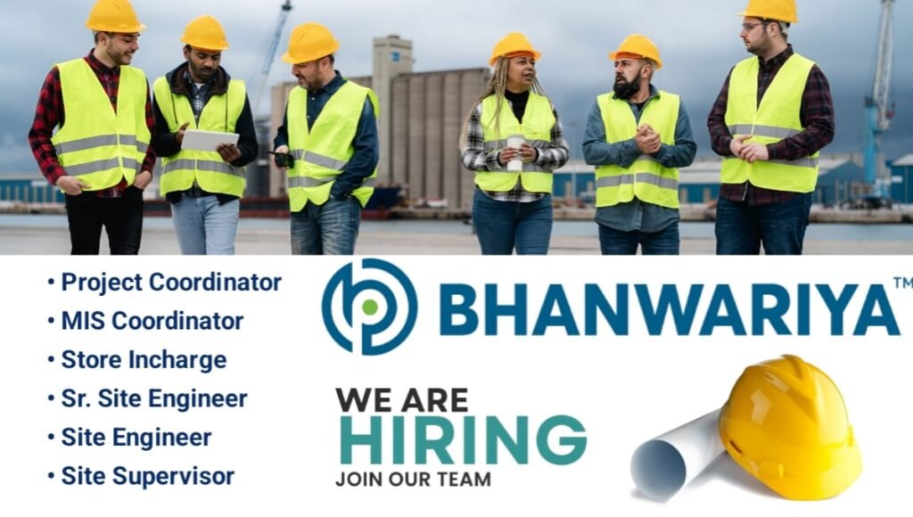 Bhanwariya Infra Projects Job Vacancy