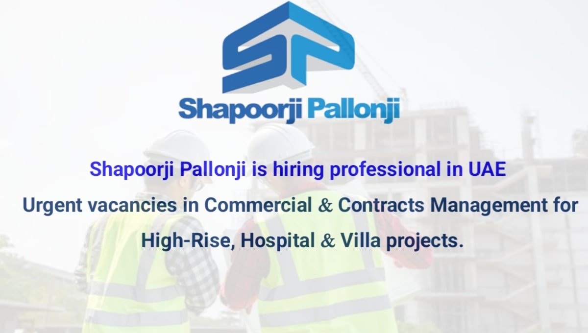 Shapoorji Pallonji is Hiring Professional in UAE