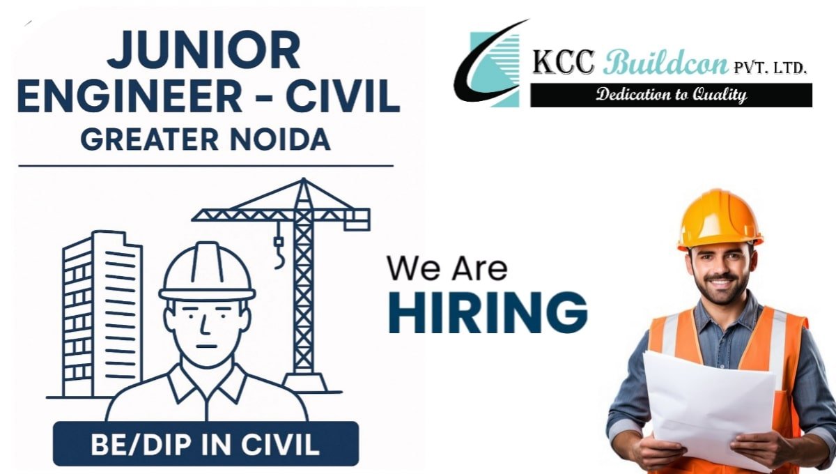 KCC Buildcon Pvt Ltd Hiring Civil Engineers