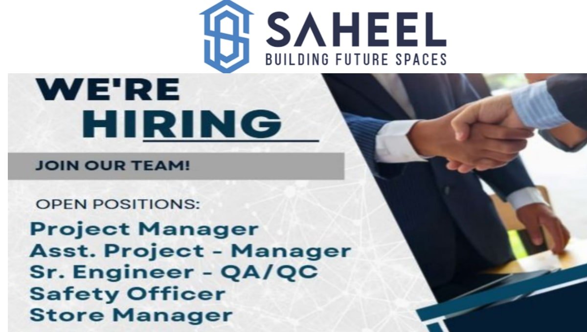 Saheel Properties Careers 2025