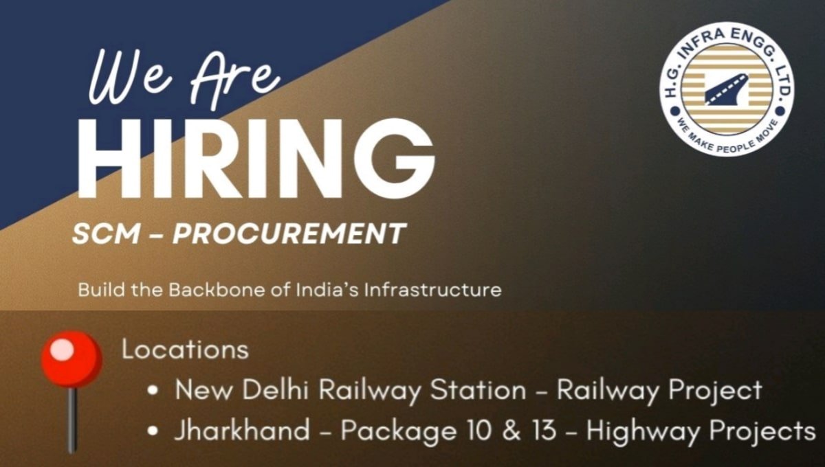 H.G. Infra Engineering Limited is Hiring 