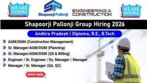 Shapoorji Pallonji Construction Jobs 2026