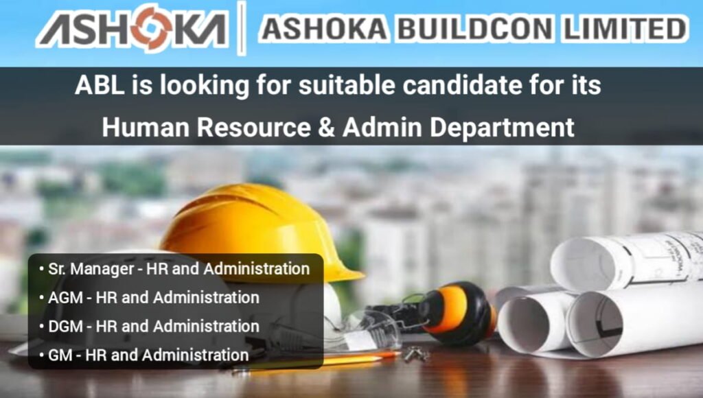Ashoka Buildcon Job Opening