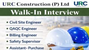 Walk-in Interview at URC Construction