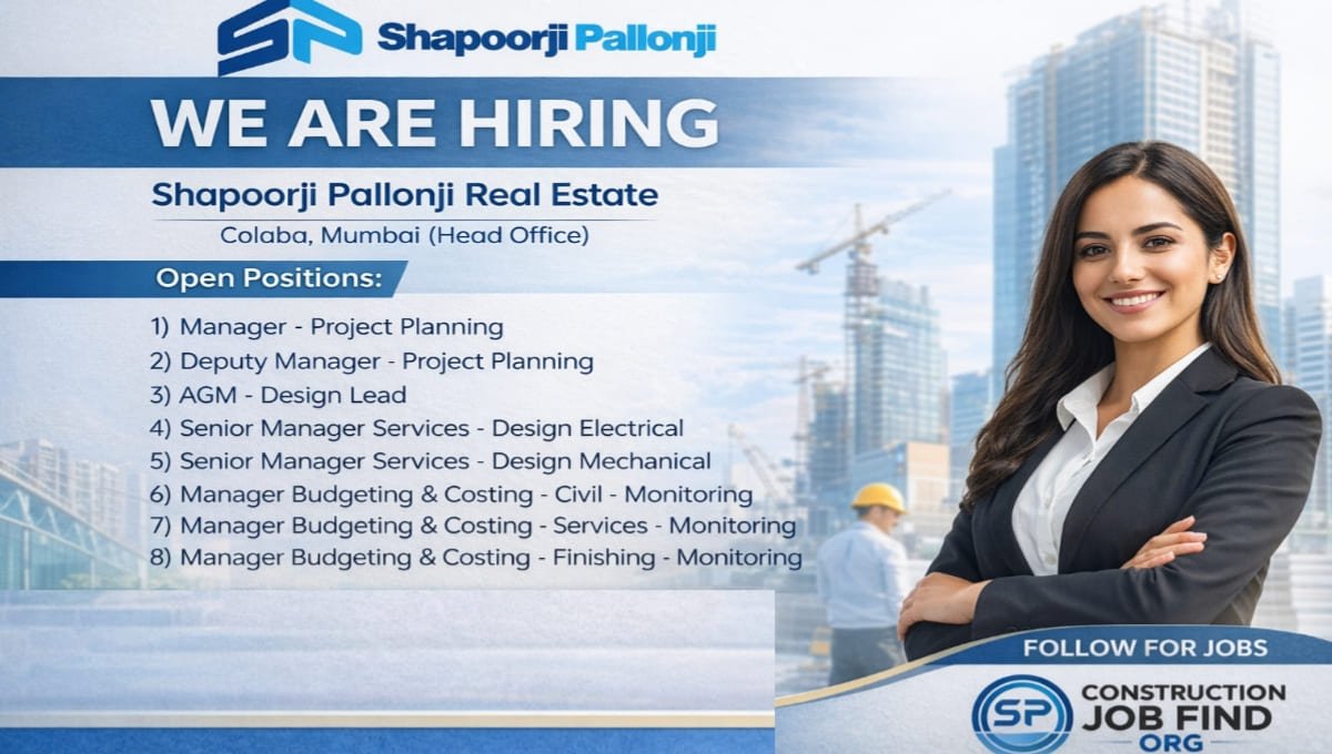 Shapoorji Pallonji Real Estate Job Vacancy