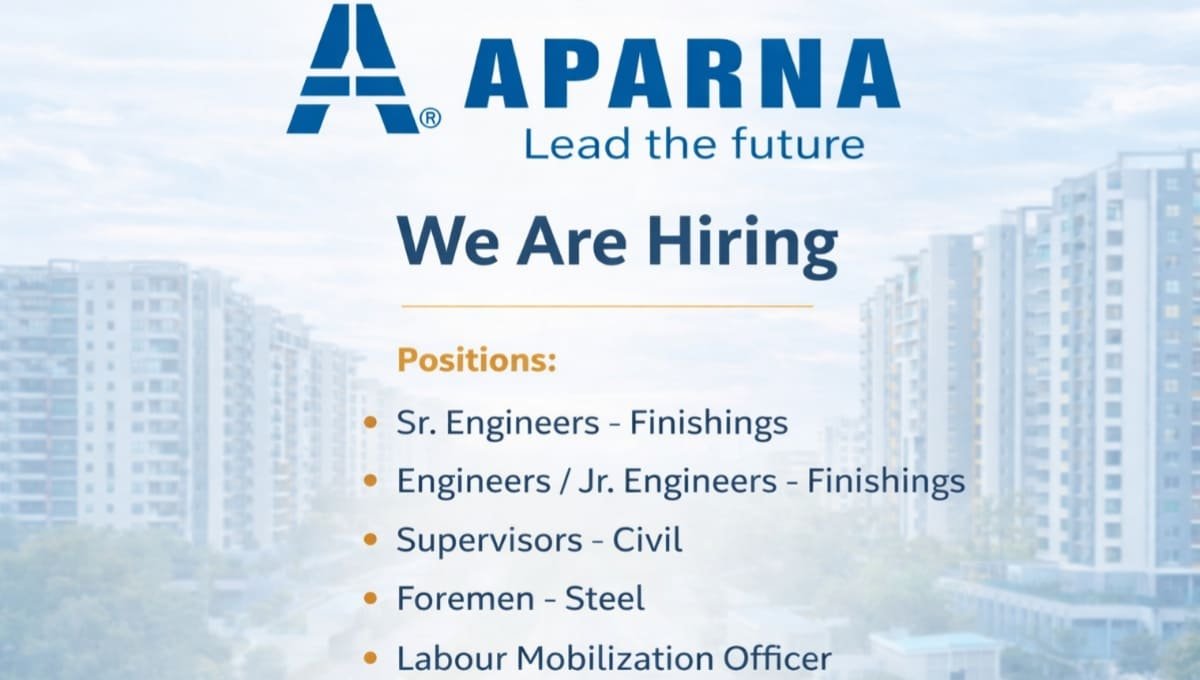 Aparna Constructions Recruitment 2026