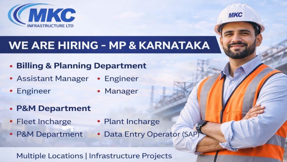 MKC Infrastructure Ltd Massive Hiring