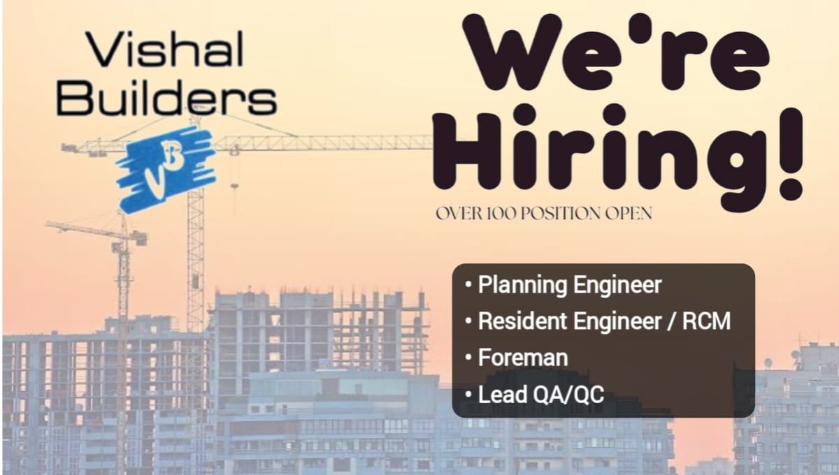 Vishal Builders Recruitment 2026