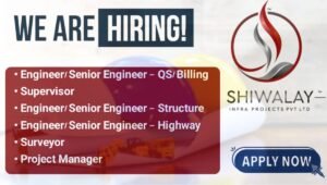 Shiwalay Infra Projects Pvt Ltd Recruitment 2026