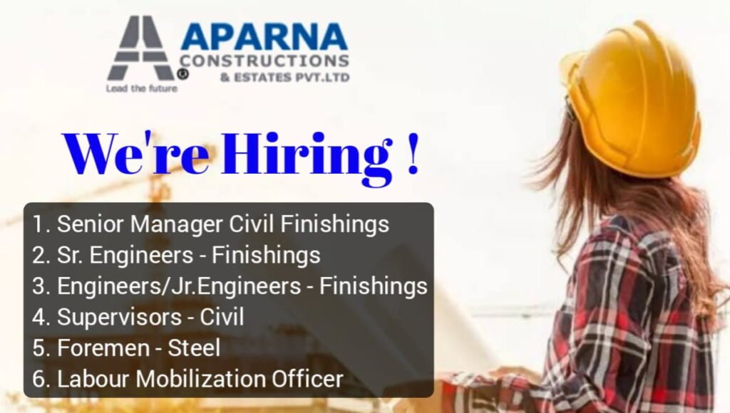 Career Opportunities with Aparna Constructions