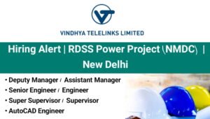 Vindhya Telelinks Ltd Vacancy 2026