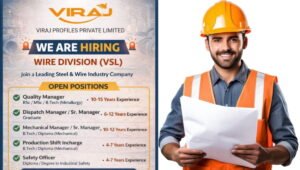 Viraj Profiles Pvt Ltd Hiring 2026