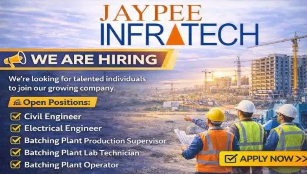 Jaypee Infratech Job Vacancy 2026