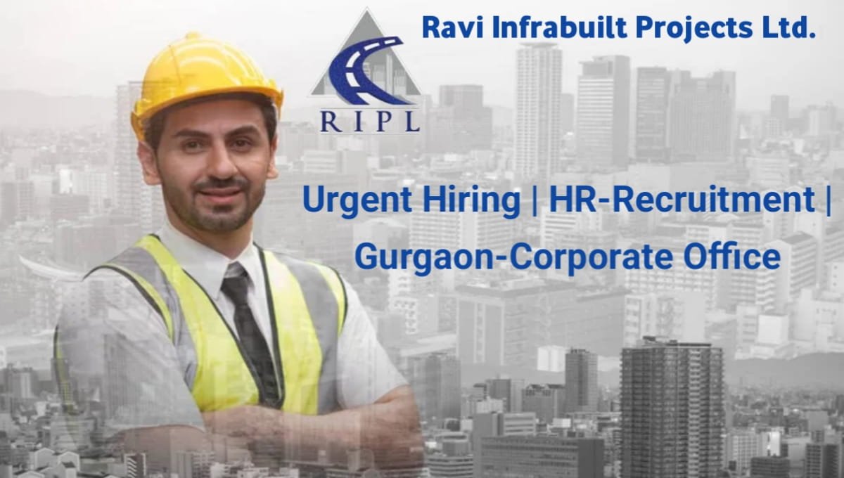 Ravi Infrabuilt Urgent Hiring