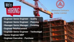 Ahluwalia Contracts India Ltd Hiring 2026