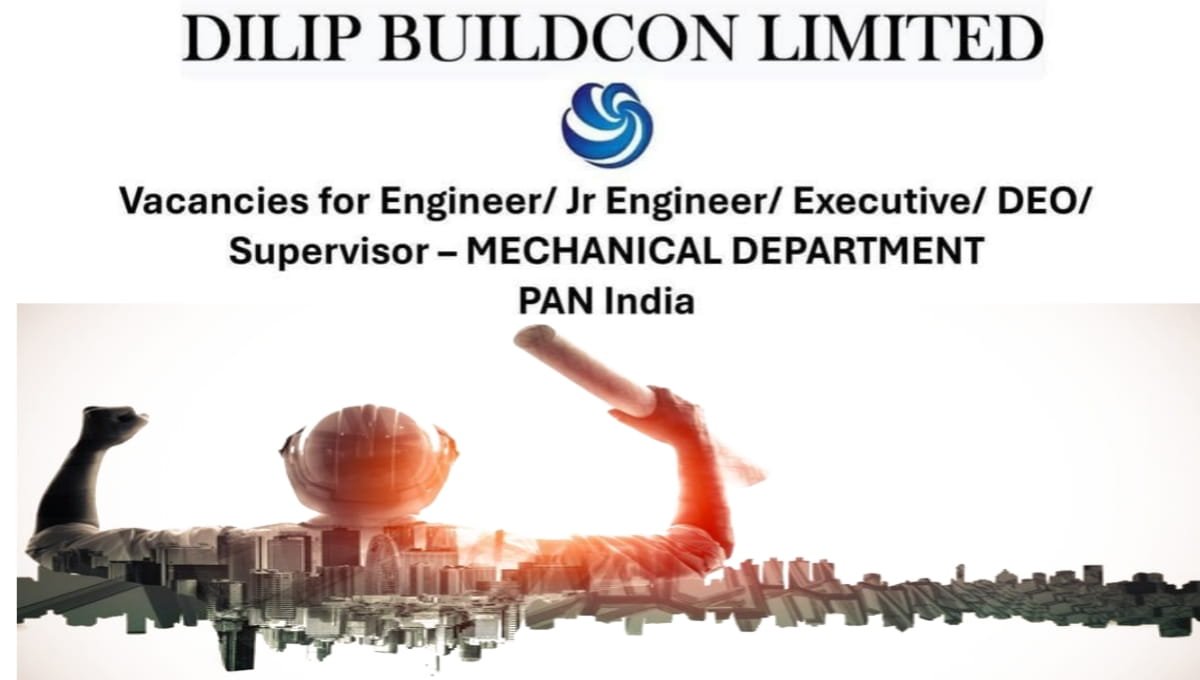 Dilip Buildcon Ltd Walk-In Interview 2026