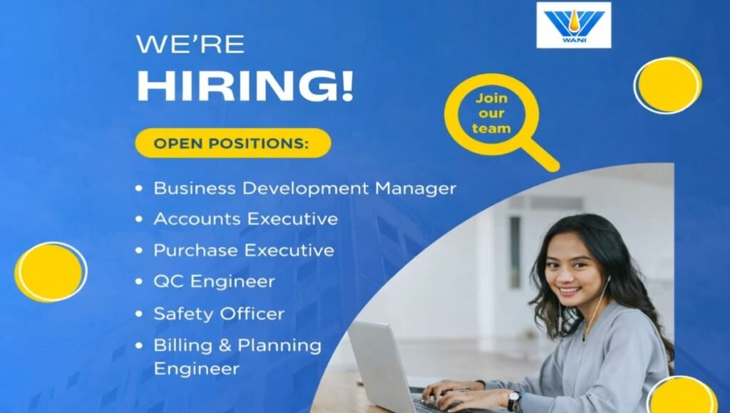 WANI Group Hiring Multiple Position