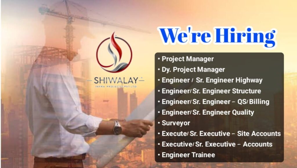 Shiwalay Infra Projects New Job Vacancy