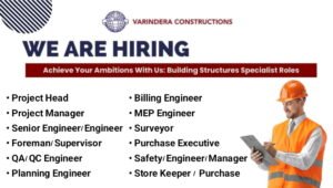Varindera Constructions Recruitment 2026