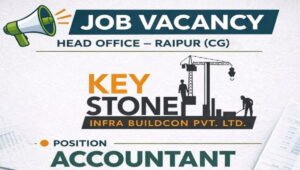 Keystone Infra Buildcon Pvt Ltd Hiring 2026