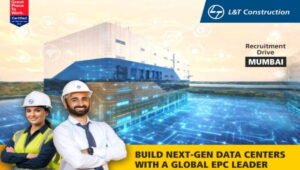 L&T Construction Recruitment Drive at Mumbai