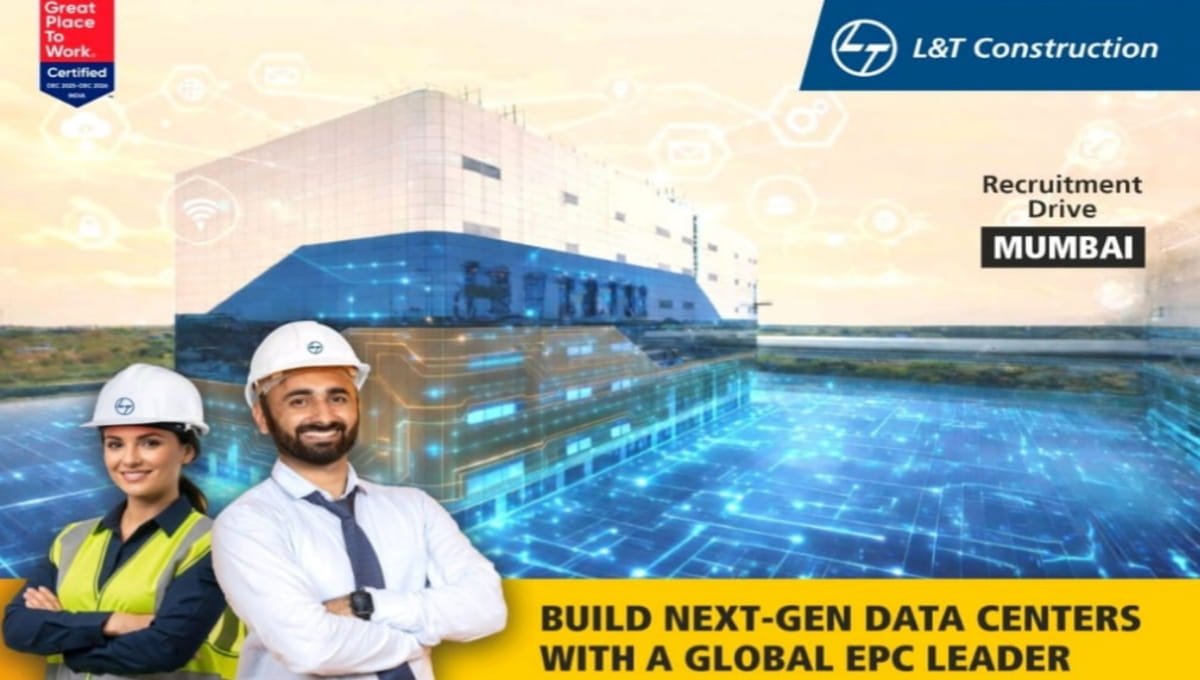 L&T Construction Recruitment Drive at Mumbai