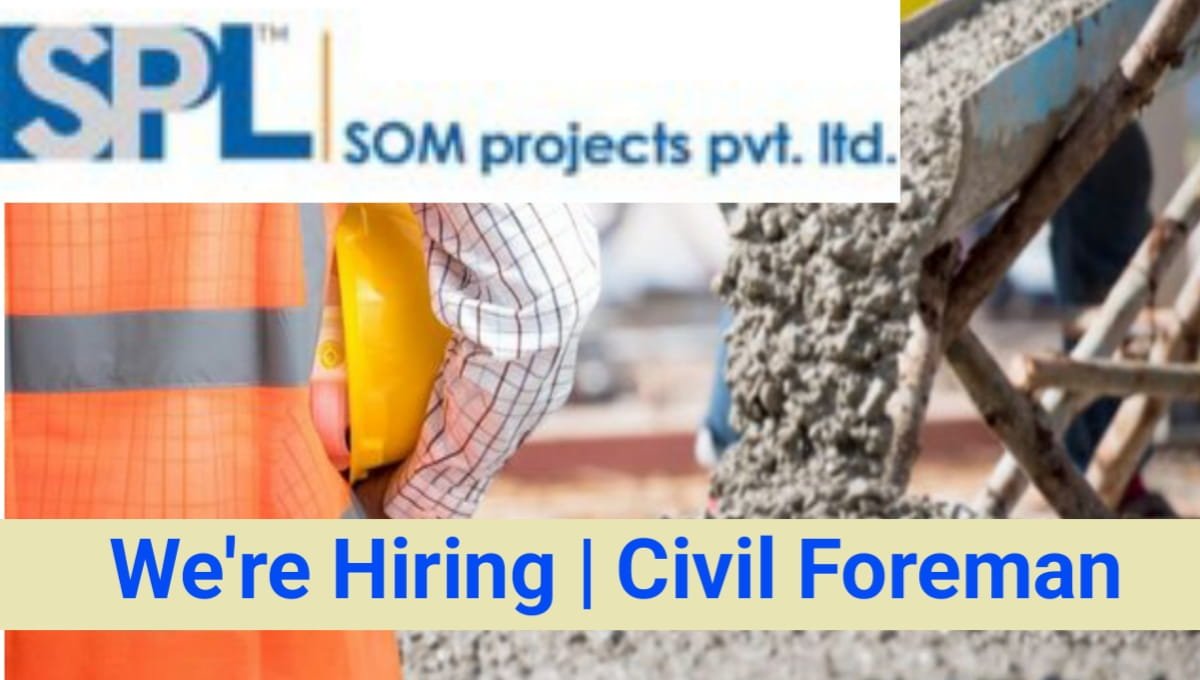Som Projects Pvt Ltd Hiring