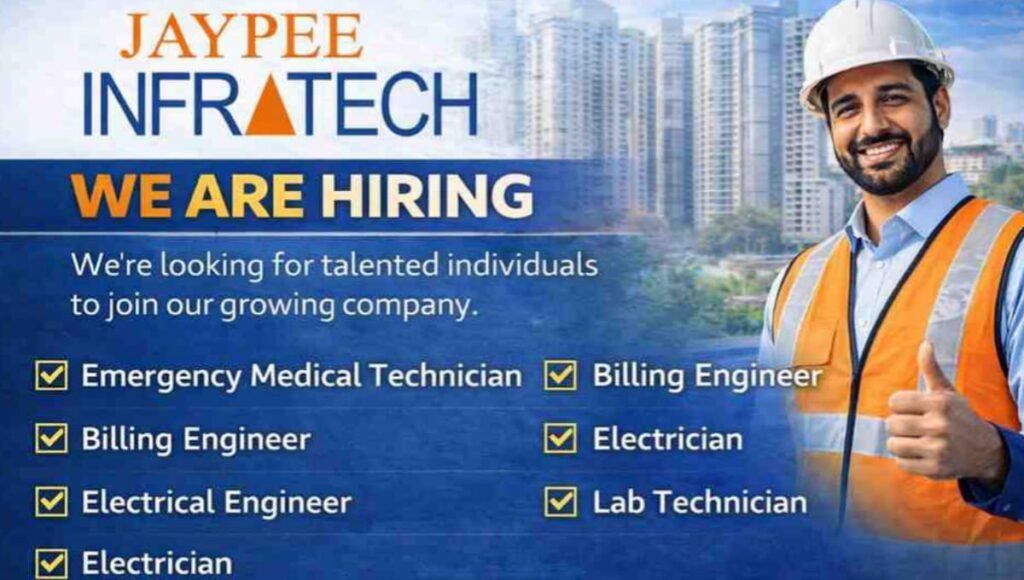 Jaypee Infratech Ltd Vacancy 2026