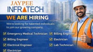 Jaypee Infratech Ltd Vacancy 2026